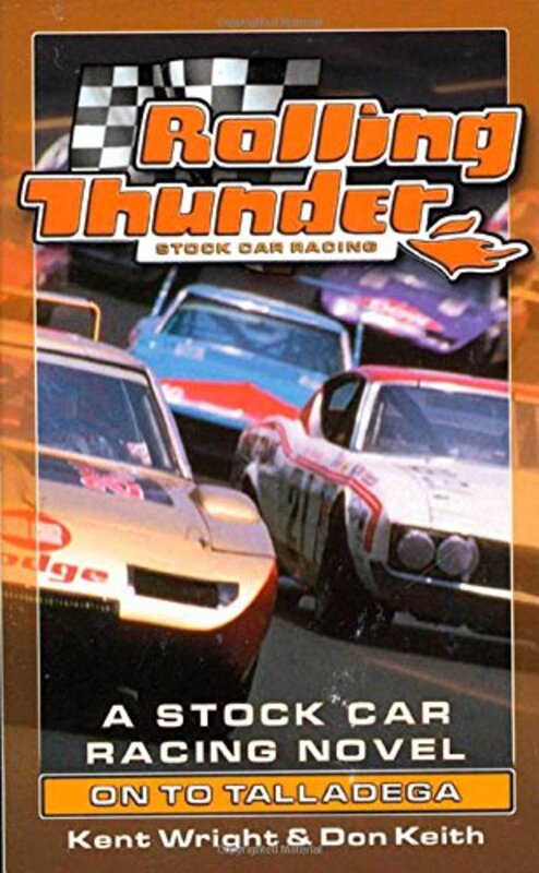 Book cover for "On To Talladega" by Don Keith