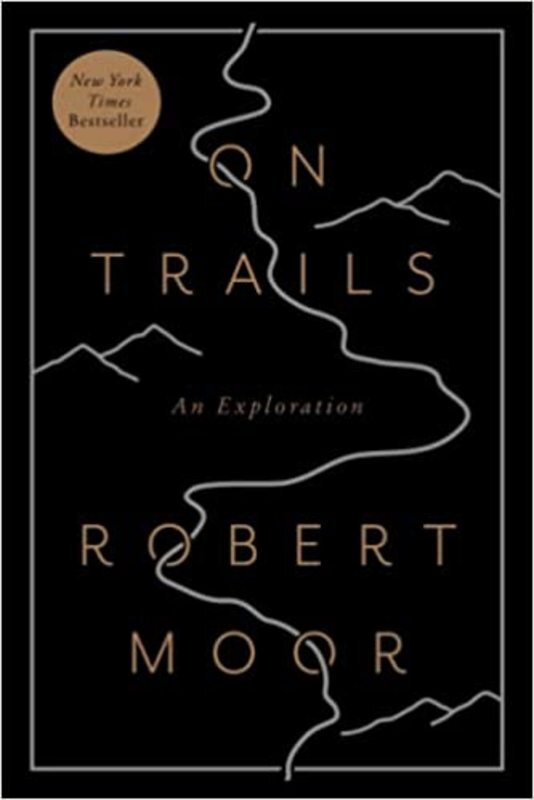 Book cover for "On Trails" by Robert Moor