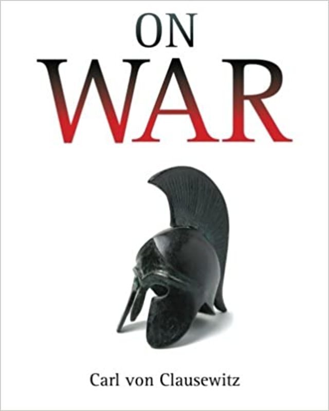 Book cover for "On War" by Carl von Clausewitz