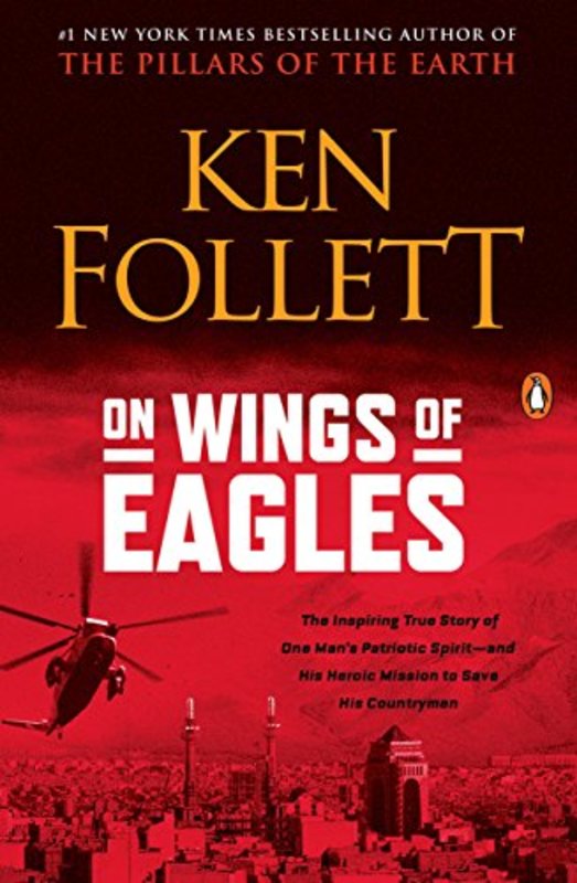 Book cover for "On Wings of Eagles" by Ken Follett