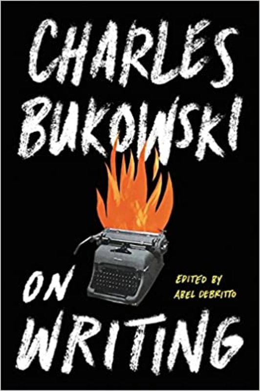 Book cover for "On Writing" by Charles Bukowski