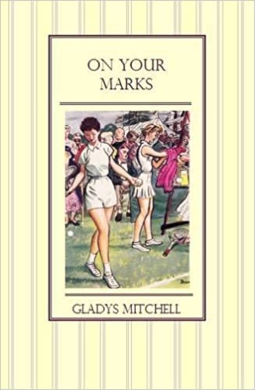Book cover for "On Your Marks" by Gladys Mitchell