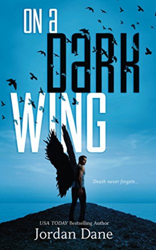Book cover for "On a Dark Wing" by Jordan Dane