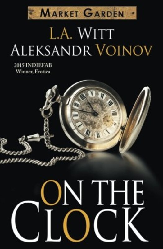 Book cover for "On the Clock" by LA Witt