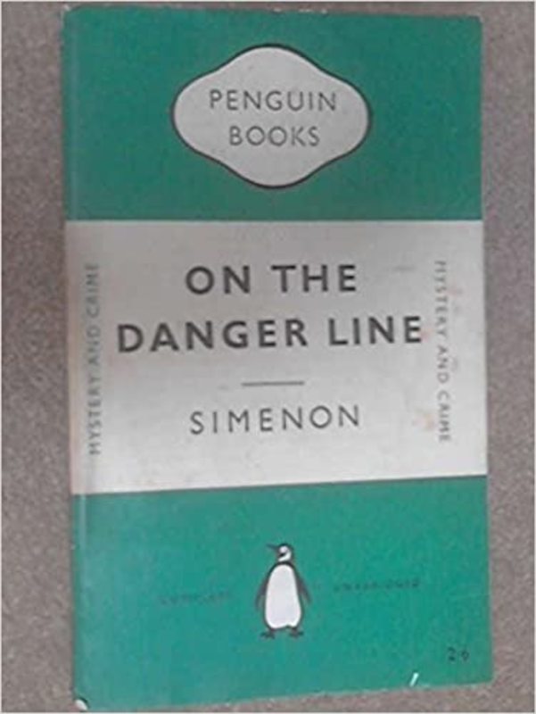Book cover for "On the Danger Line" by Georges Simenon