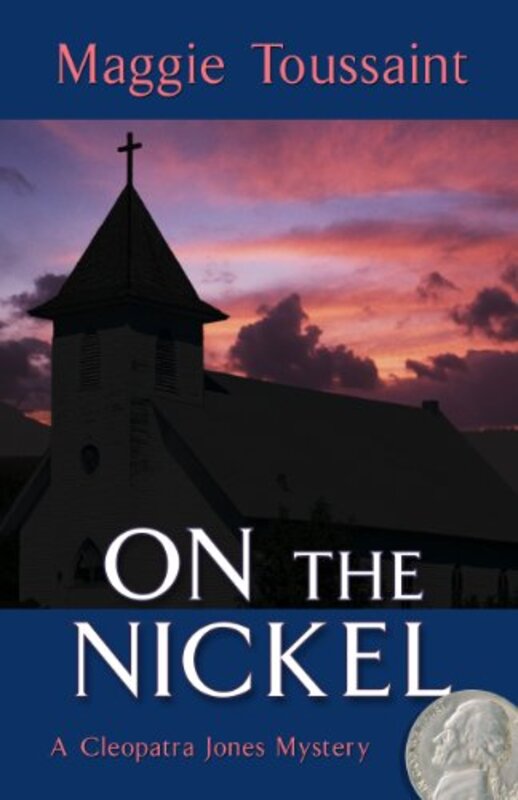 Book cover for "On the Nickel" by Maggie Toussaint