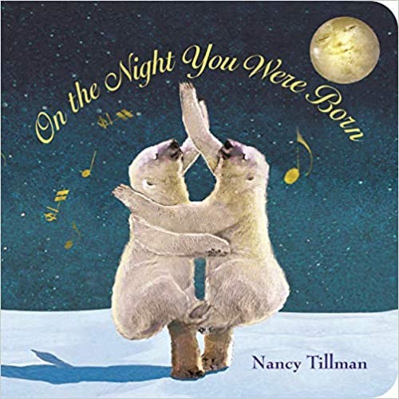 Book cover for "On the Night You Were Born" by Nancy Tillman