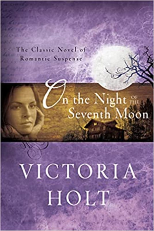 Book cover for "On the Night of the Seventh Moon" by Victoria Holt