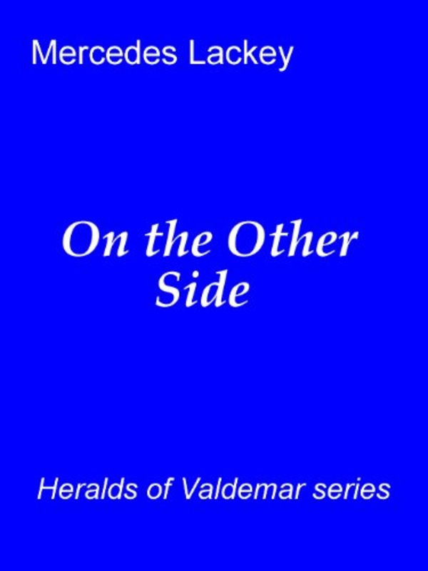 Book cover for "On the Other Side" by Mercedes Lackey