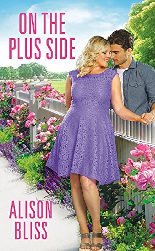 Book cover for "On the Plus Side" by Alison Bliss