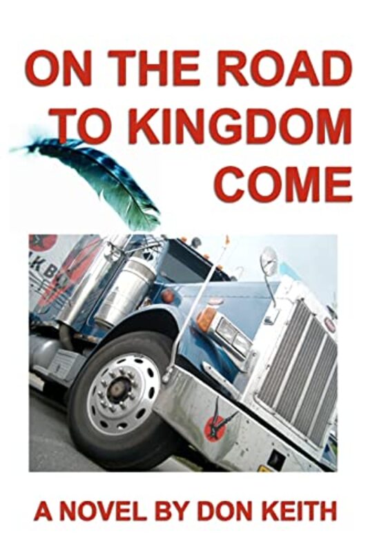 Book cover for "On the Road to Kingdom Come" by Don Keith
