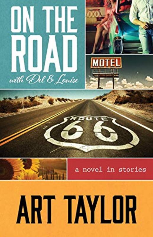 Book cover for "On the Road with Del and Louise" by Art Taylor