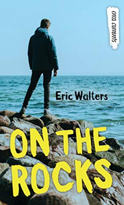 Book cover for "On the Rocks" by Eric Walters