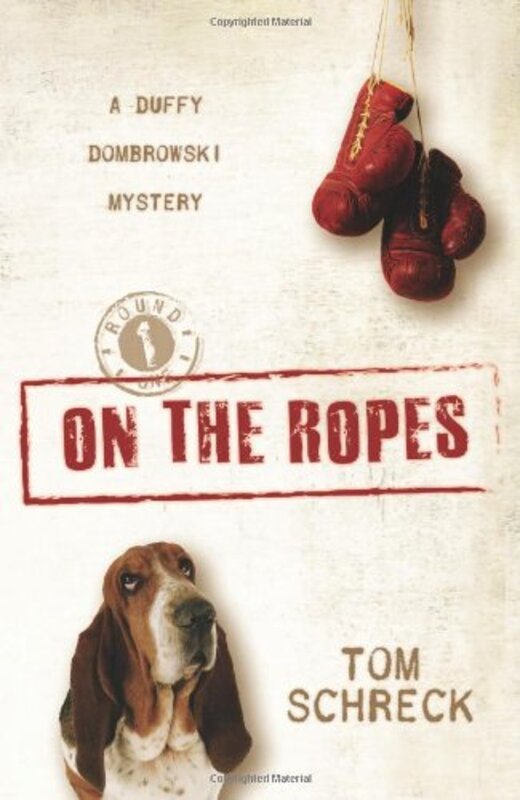 Book cover for "On the Ropes" by Tom Schreck