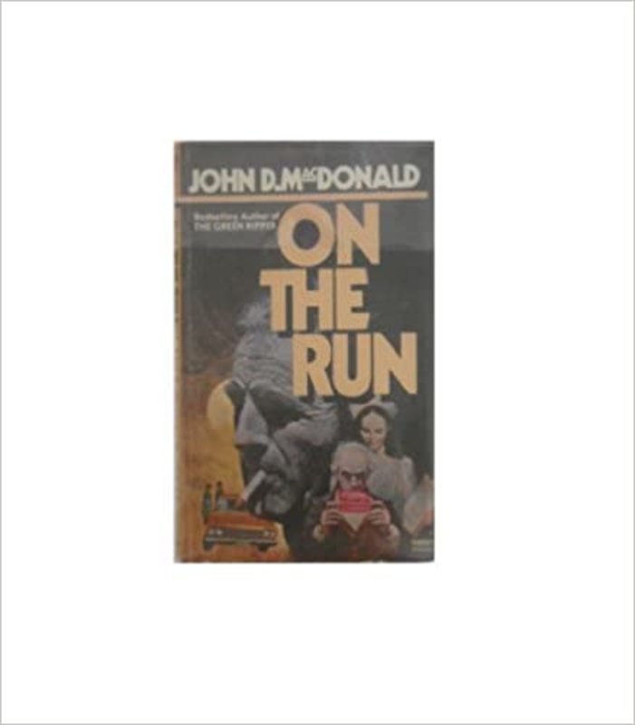 Book cover for "On the Run" by John D. MacDonald
