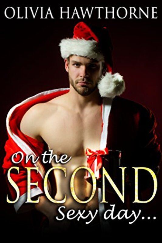 Book cover for "On the Second Sexy Day...." by Olivia Hawthorne