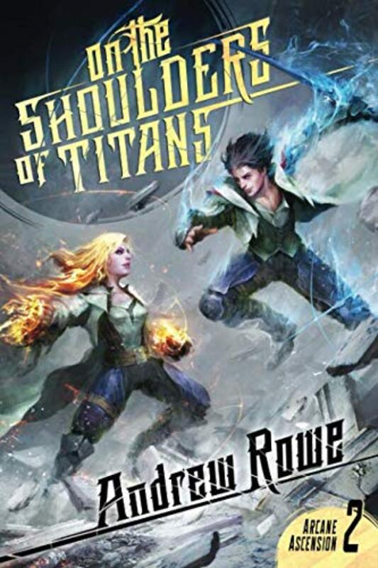 Book cover for "On the Shoulders of Titans" by Andrew Rowe