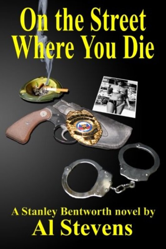 Book cover for "On the Street Where You Die" by Al Stevens