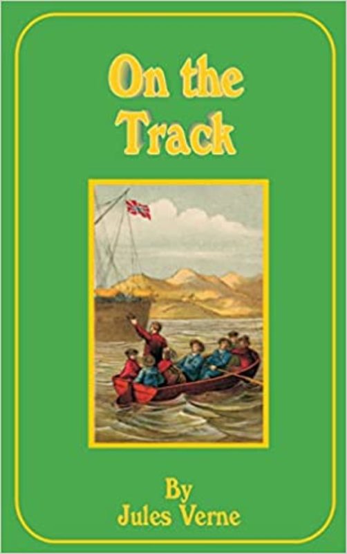 Book cover for "On the Track" by Jules Verne
