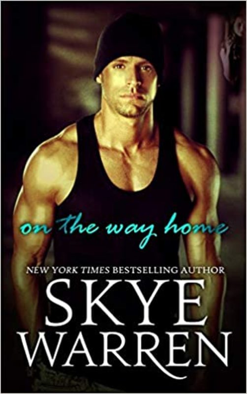 Book cover for "On the Way Home" by Skye Warren