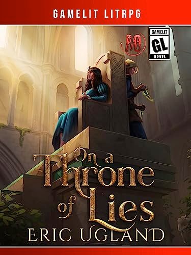 Book cover for "On a Throne of Lies" by Eric Ugland