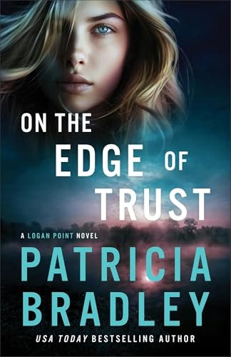 Book cover for "On the Edge of Trust" by Patricia Bradley