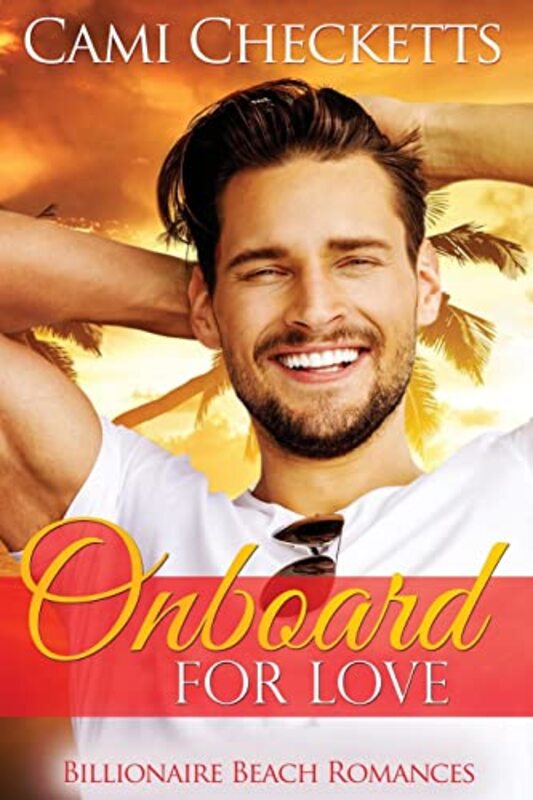 Book cover for "Onboard for Love" by Cami Checketts
