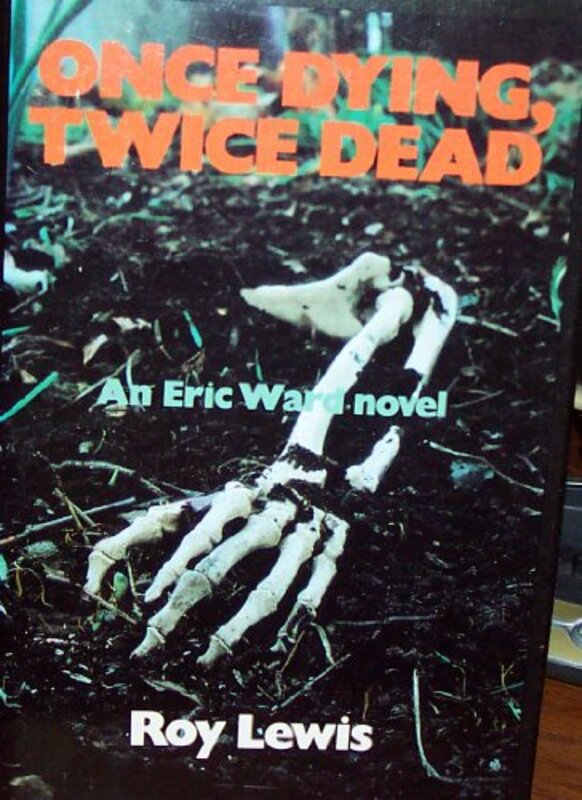 Book cover for "Once Dying, Twice Dead / The Diamond Murder" by Roy Lewis