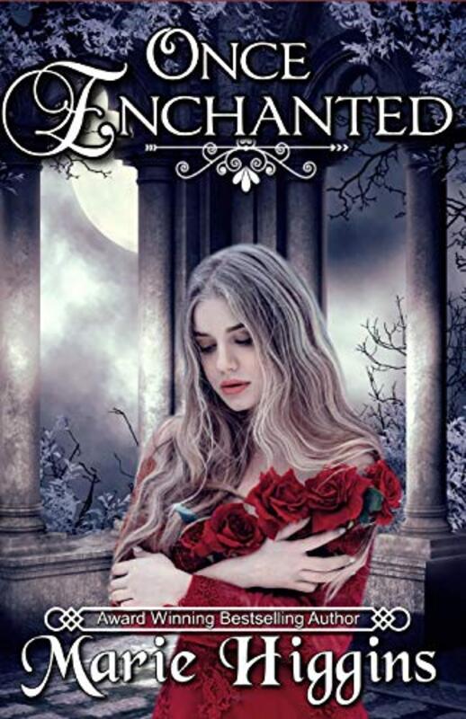 Book cover for "Once Enchanted" by Marie Higgins