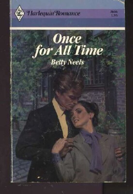 Book cover for "Once For All Time" by Betty Neels