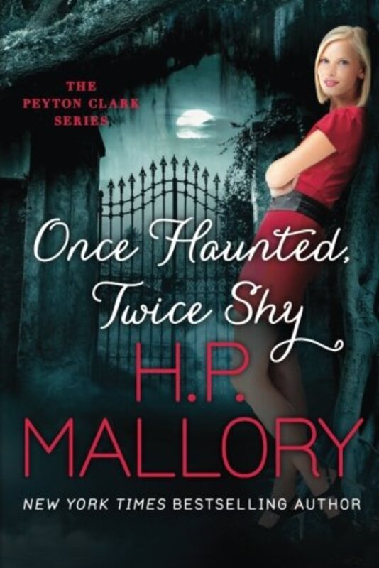 Book cover for "Once Haunted, Twice Shy" by HP Mallory
