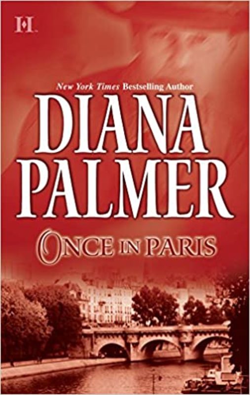 Book cover for "Once In Paris" by Diana Palmer