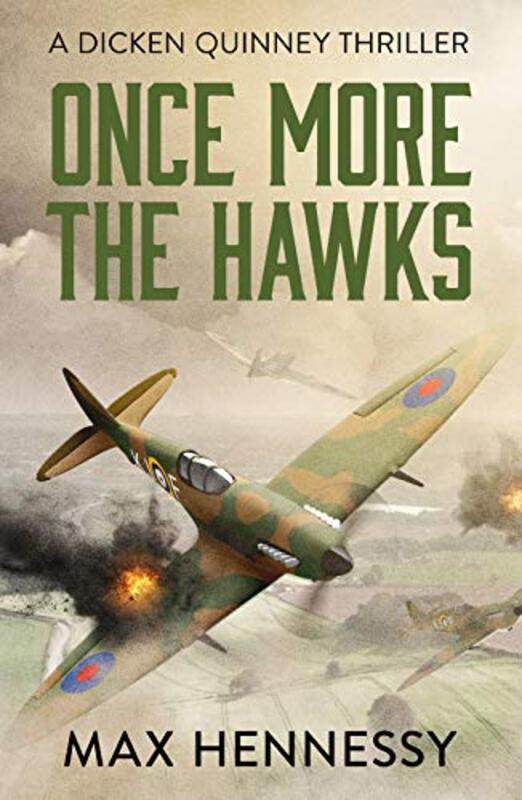 Book cover for "Once More the Hawks" by Max Hennessy