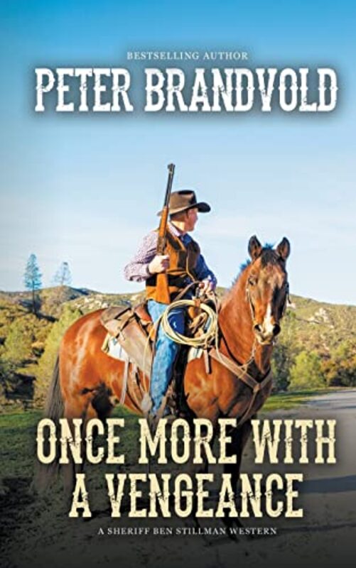 Book cover for "Once More with a Vengeance" by Peter Brandvold