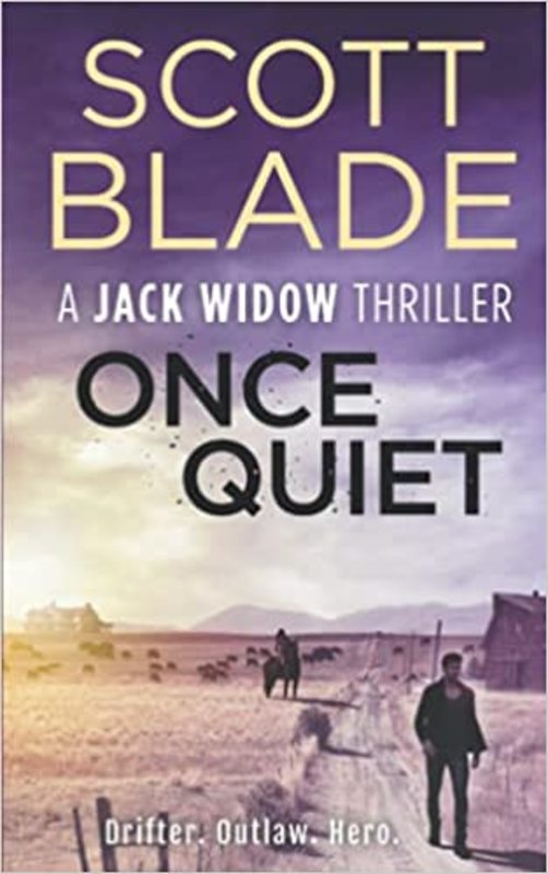 Book cover for "Once Quiet" by Scott Blade
