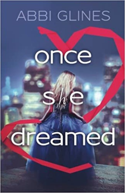 Book cover for "Once She Dreamed: Part One" by Abbi Glines