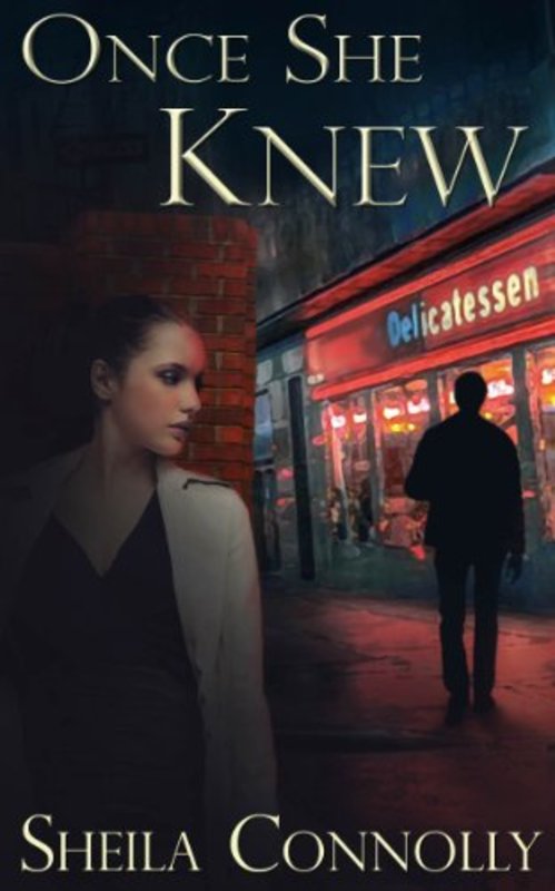 Book cover for "Once She Knew" by Sheila Connolly