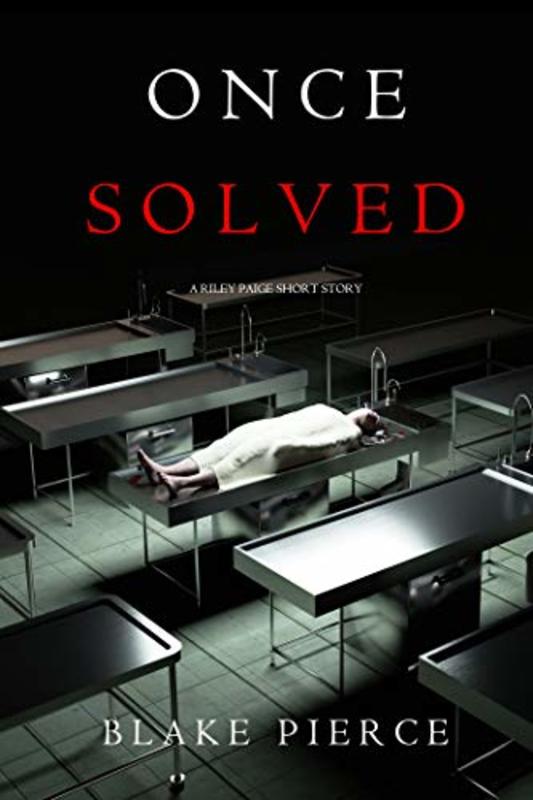 Book cover for "Once Solved" by Blake Pierce