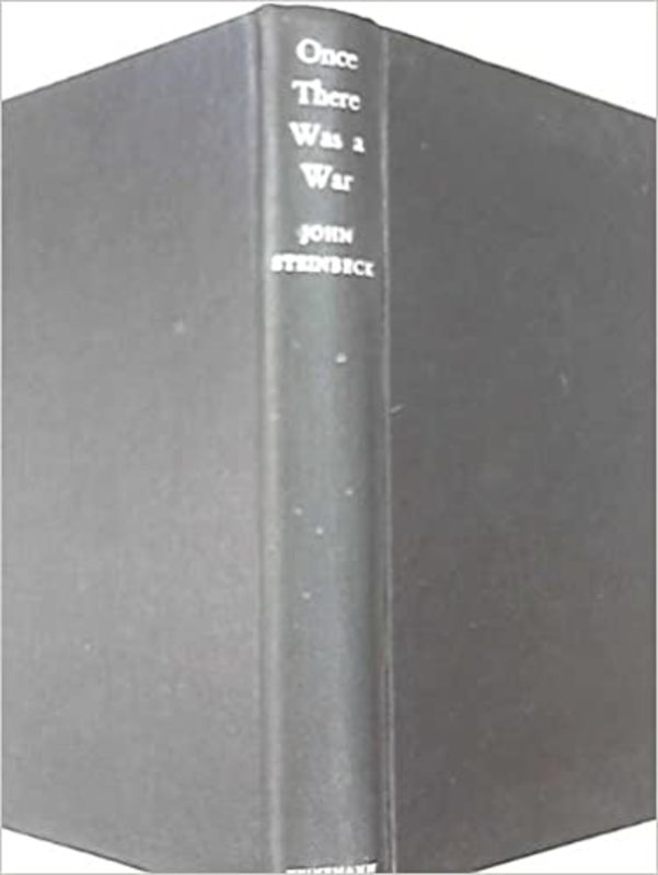 Book cover for "Once There Was a War" by John Steinbeck