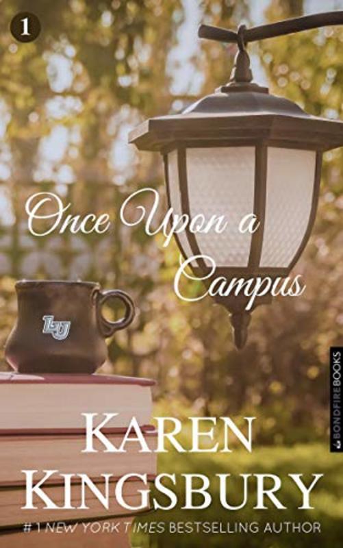 Book cover for "Once Upon a Campus" by Karen Kingsbury