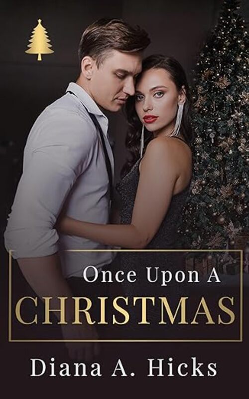 Book cover for "Once Upon A Christmas" by Diana A Hicks