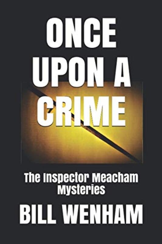Book cover for "Once Upon A Crime" by Bill Wenham