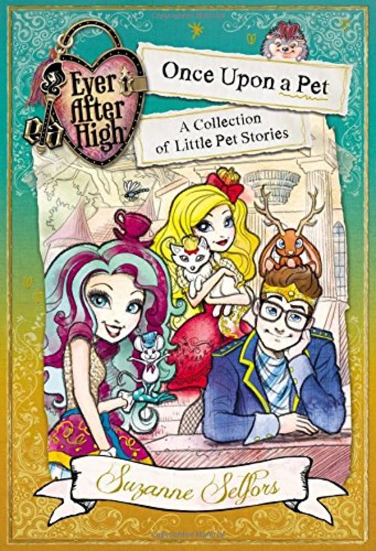 Book cover for "Once Upon A Pet" by Suzanne Selfors