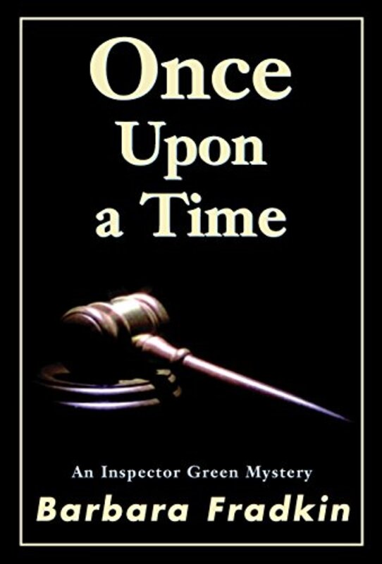 Book cover for "Once Upon A Time" by Barbara Fradkin