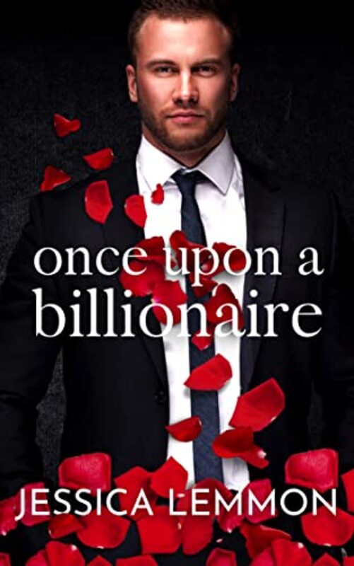 Book cover for "Once Upon a Billionaire" by Jessica Lemmon