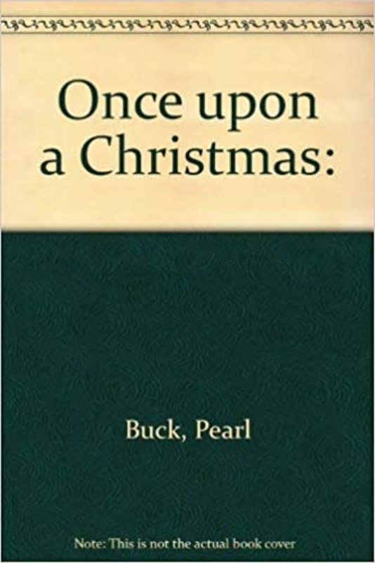 Book cover for "Once Upon a Christmas" by Pearl S Buck