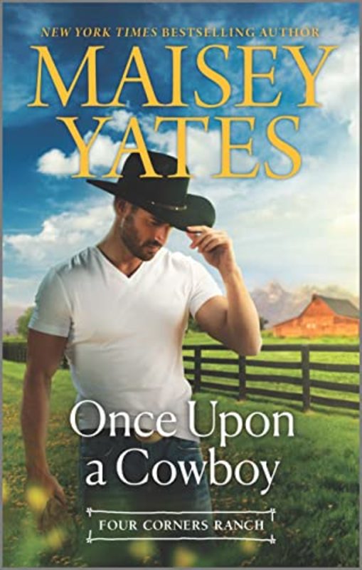 Book cover for "Once Upon a Cowboy" by Maisey Yates