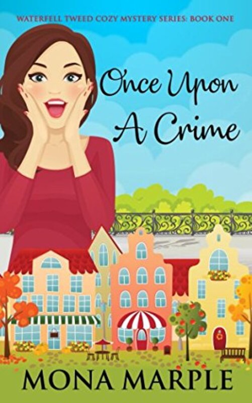 Book cover for "Once Upon a Crime" by Mona Marple