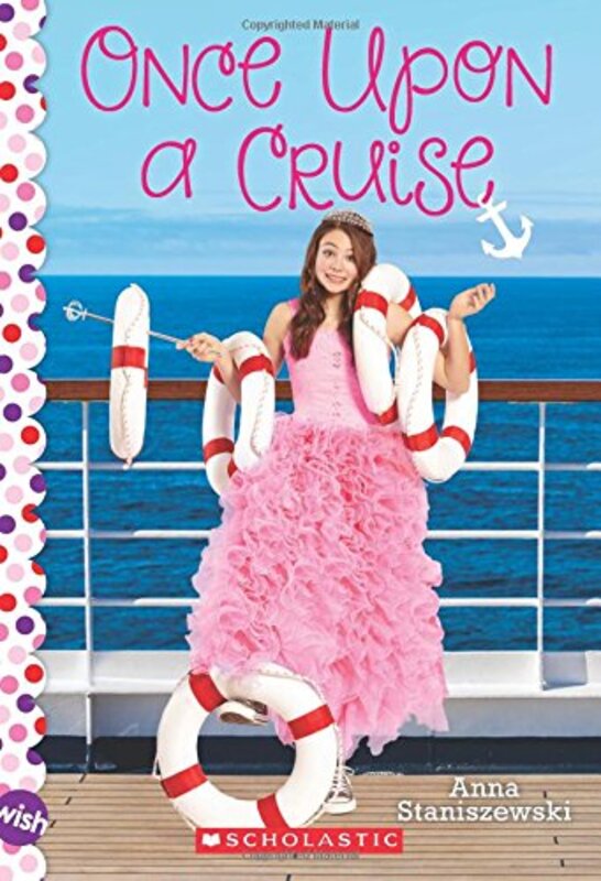 Book cover for "Once Upon a Cruise" by Anna Staniszewski