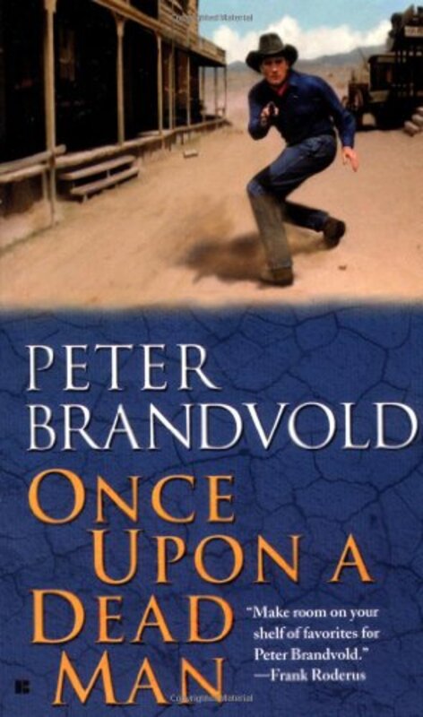 Book cover for "Once Upon a Dead Man" by Peter Brandvold